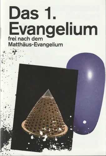 Schauspiel Stuttgart, Armin Petras, Anna Haas, Jan Hein: Programmheft Uraufführung DAS 1. EVANGELIUM Schauspiel Stuttgart 2018. 