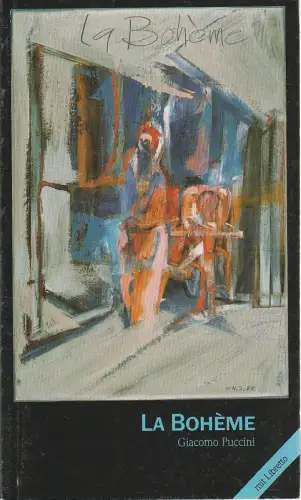 Musiktheater im Revier, Ludwig Baum, Harald Markert: Programmheft Giacomo Puccini LA BOHEME Spielzeit 1988 / 89 Nr. 4. 