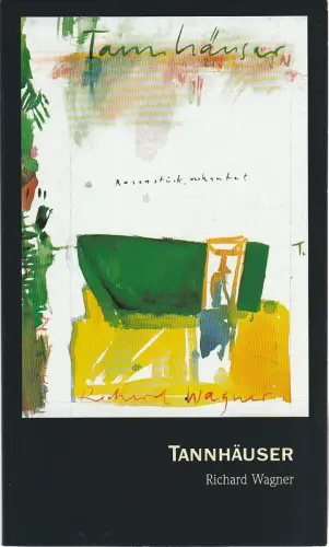Musiktheater im Revier, Ludwig Baum, Kirsten Ullrich-Klostermann: Programmheft Richard Wagner TANNHÄUSER UND DER SÄNGERKRIEG AUF DER WARTBURG Premiere 18. Juni 1995 Spielzeit 1994 / 95 Nr. 58. 