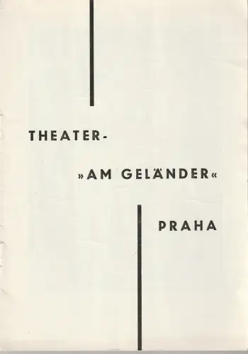 Theater am Geländer Praha: Programmheft NEUN HÜTE Zu PRAG Theater am Geländer Praha 1961. 