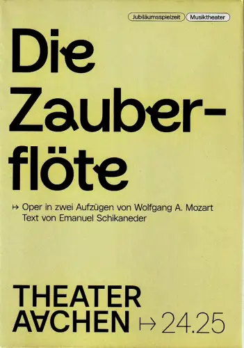 Stadttheater und Musikdirektion Aachen, Elena Tzavara, formdusche, Isabelle Becker: Programmheft Wolfgang Amadeus Mozart DIE ZAUBERFLÖTE Premiere 8. Dezember 2024 Spielzeit 2024 / 25 Heft 23. 