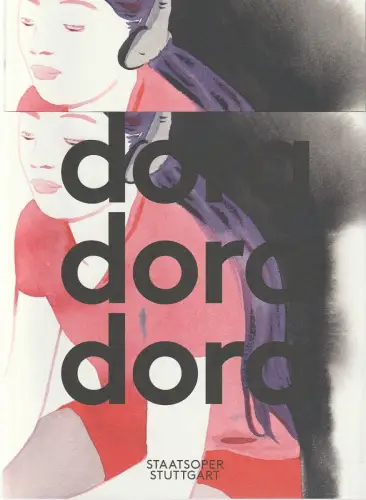 Staatsoper Stuttgart, Viktor Schoner, Miron Hakenbeck, Julia Schmitt: Programmheft Uraufführung Bernhard Lang DORA Staatsoper Stuttgart 2024. 