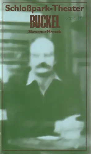 Staatliche Schauspielbühnen Berlins, Hans Lietzau, Jürgen Fischer: Programmheft Slawomir Mrozek BUCKEL Schloßpark-Theater 1977. 