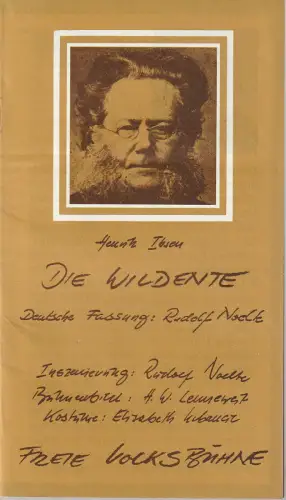 Freie Volksbühne Berlin, Kurt Hübner, Burhard Mauer, Regine Walter-Lehmann: Programmheft Henrik Ibsen DIE WILDENTE Freie Volksbühne Berlin 1979. 