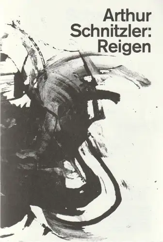 Schauspiel Stuttgart, Armin Petras, Carmen Wolfram, Fabienne Naegeli: Programmheft Arthur Schnitzler REIGEN Schauspiel Stuttgart 2013. 