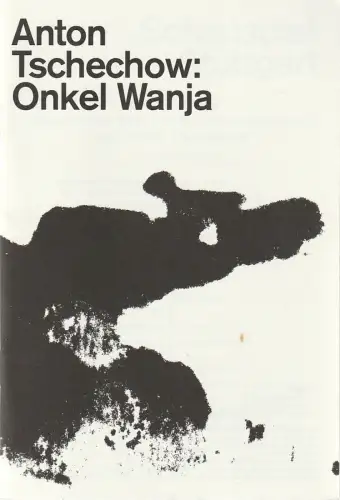Schauspiel Stuttgart, Armin Petras, Jan Hein: Programmheft Anton Tschechow ONKEL WANJA Schauspiel Stuttgart 2013. 