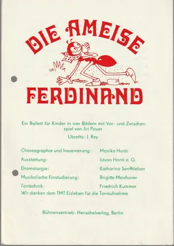 Carl Maria von Weber Theater Bernburg, Wolfgang Rainer, Katharina Senftleben, Rolf Jacob: Programmheft DIE AMEISE FERDINAND BALLETT FÜR KINDER Premiere 18. Januar 1984. 