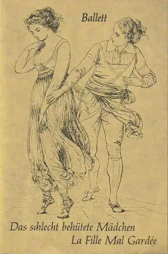 Hessisches Staatstheater Wiesbaden, Alfred Erich Sistig, Rainer Antoine, Vita Huber, Hermann Wündrich: Programmheft BALLETT Ferdinand Herold DAS SCHLECHT BEHÜTETE MÄDCHEN Premiere 17. November 1973 Großes.. 