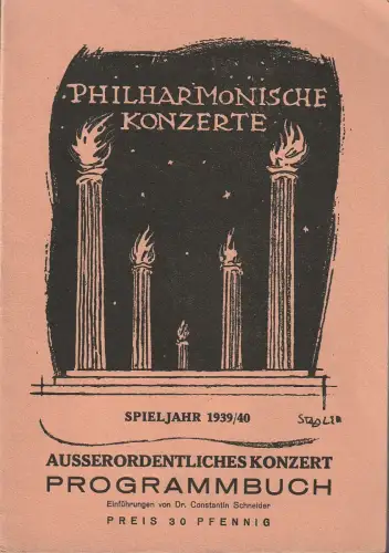 Konzertvereinigung des Wiener Staatsopernchores: Programmheft AUßERORDENTLICHES KONZERT 3. Juli 1940 Großer Musikvereins-Saal  Philharmonische Konzerte 80. Saison 1939 / 49 HANS KNAPPERTSBUSCH. 