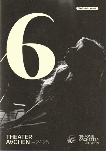 Stadttheater und Musikdirektion Aachen, Elena Tzavara, Ulrich Wilker: Programmheft 6. Sinfoniekonzert Spielzeit 2024 / 25 Heft 08. 