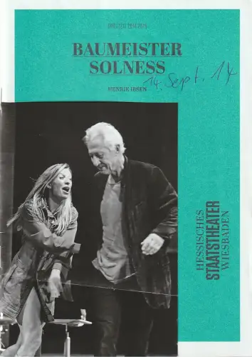 Hessisches Staatstheater Wiesbaden, Uwe Eric Laufenberg, formdusche, Albrecht Simons von Bockum Dolffs: Programmheft Henrik Ibsen BAUMEISTER SOLNESS Premiere 14. September 2014 Spielzeit 2014 / 15 Nr. 3. 