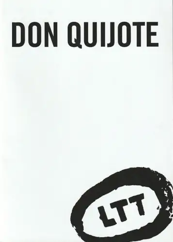 LTT Landestheater Württemberg-Hohenzollern Tübingen Reutlingen, Thorsten Weckherlin, Lars Helmer: Programmheft Rebekka Kricheldorf DON QUIJOTE LTT Tübingen 2018. 
