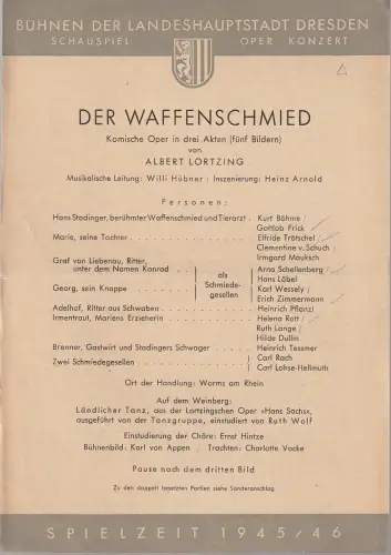 Bühnen der Landeshauptstadt Dresden, Wolf Goette: Theaterzettel Albert Lortzing DER WAFFENSCHMIED Spielzeit 1945 / 46. 