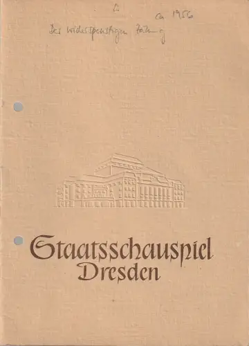 Staatsschauspiel Dresden, Heinz Pietzsch: Programmheft William Shakespeare DER WIDERSPENSTIGEN ZÄHMUNG. 