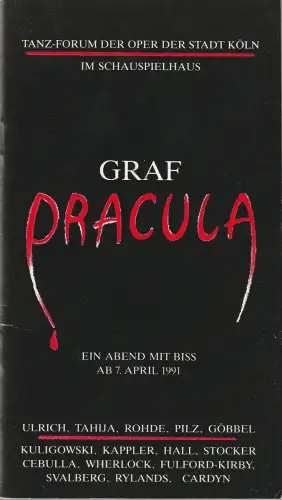 Tanz-Forum der Oper der Stadt Köln im Schauspielhaus, Michael Hampe, Jochen Ulrich: Programmheft GRAF DRACULA - Ein Abend mit Biss Premiere 7. April 1991. 