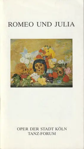 Tanz-Forum der Oper der Stadt Köln, Jochen Ulrich, Michael Hampe, Manfred Weber: Programmheft Ulrich / Shakespeare ROMEO UND JULIA Premiere 30. Januar 1991 Spielzeit 1990 / 91. 