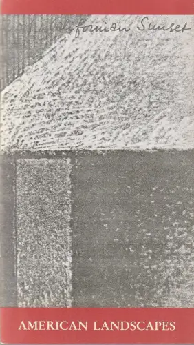 Tanz-Forum der Oper der Stadt Köln, Jochen Ulrich, Michael Hampe, Dietlind Rank: Programmheft Uraufführung Jochen Ulrich AMERICAN LANDSCAPES 5. Februar 1983 Spielzeit 1982 / 83. 