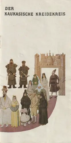 Berliner Ensemble, Creutz / Palitzsch, Dewag-Werbung: Programmheft Brecht / Dessau DER KAUKASISCHE KREIDEKREIS Berliner Ensemble 1956. 