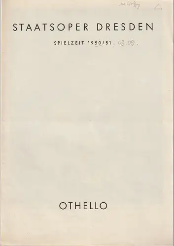 Staatsoper Dresden, Günter Haußwald: Programmheft Giuseppe Verdi OTHELLO 3. September 1950 Großes Haus Spielzeit 1950 / 51. 