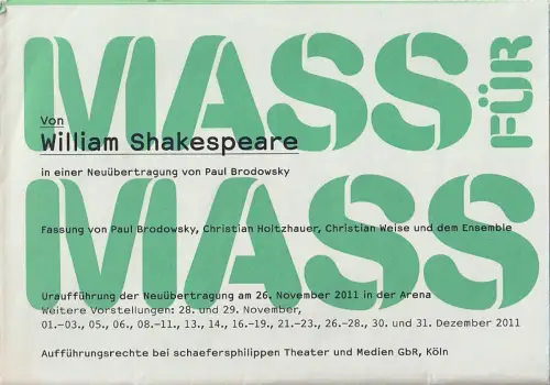 Schauspiel Stuttgart, Staatstheater Stuttgart, Hasko Weber, Strichpunkt, Christian Holtzhauer: Programmheft William Shakespeare MASS FÜR MASS Premiere 26. November 2011 Arena *118. 