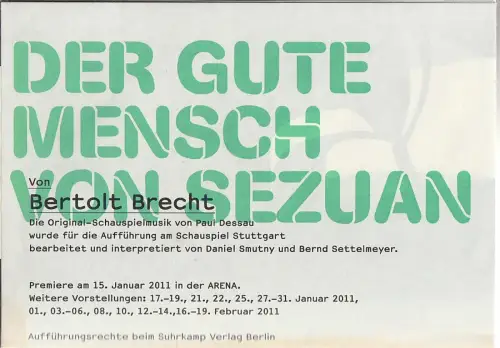Schauspiel Stuttgart, Staatstheater Stuttgart, Hasko Weber, Strichpunkt, Jörg Bochow: Programmheft Bertolt Brecht DER GUTE MENSCH VON SEZUAN Premiere 15. Januar 2011 Arena *98. 