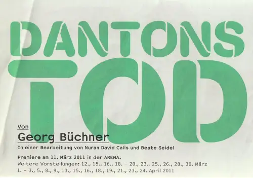 Schauspiel Stuttgart, Staatstheater Stuttgart, Hasko Weber, Strichpunkt, Beate Seidel: Programmheft Georg Büchner DANTONS TOD Premiere 11. März 2011 Arena *102. 