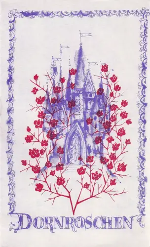 Städtische Bühnen Erfurt, Bodo Witte, Johannes Steurich, Eva Nehrdich-Lemke, Regina Holland-Cunz: Programmheft DORNRÖSCHEN Ballett Premiere 18. März 1973 Spielzeit 1972 / 73 Heft 9. 