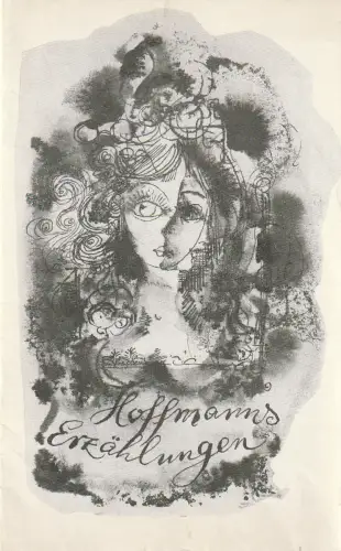 Städtische Bühnen Erfurt, Bodo Witte, Wolfgang Hauswad, Regina Holland-Cunz: Programmheft Jacques Offenbach HOFFMANNS ERZÄHLUNGEN Premiere 11. April 1970 Spielzeit 1969 / 70 Heft 12. 