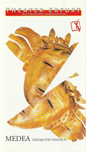 Theater Erfurt, Dietrich Taube, Ute Unger: Programmheft Uraufführung BALLETT MEDEA 10. Oktober 1998 Theater im Schloßgarten Arnstadt Spielzeit 1998 / 99. 