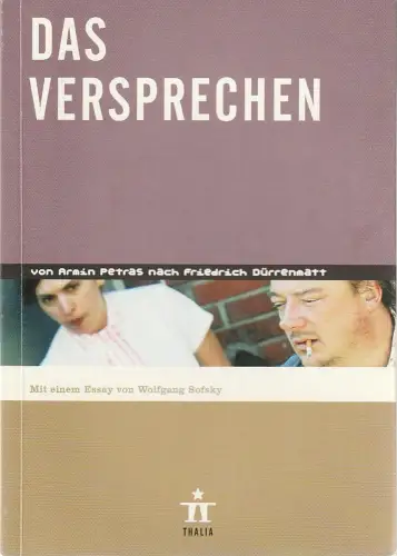Thalia Theater Hamburg, Ulrich Khuon, Ludwig von Otting, Michael Börgerding, Heinz-Werner Köster, Juliane Koepp: Programmheft Uraufführung Petras / Dürrenmatt DAS VERSPRECHEN 17. September 2005 Spielzeit 2005 / 06 Nr. 55. 