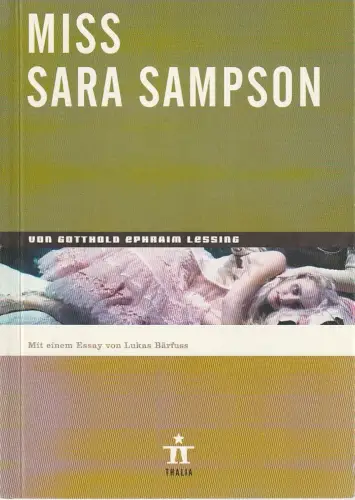 Thalia Theater Hamburg, Ulrich Khuon, Ludwig von Otting, Michael Börgerding, Heinz-Werner Köster, Juliane Koepp: Programmheft Gotthold Ephraim Lessing MISS SARA SAMPSON Thalia Theater 2002. 
