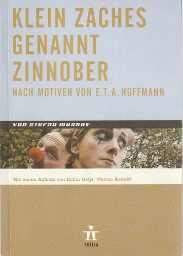 Thalia Theater Hamburg, Ulrich Khuon, Ludwig von Otting, Michael Börgerding, Heinz-Werner Köster, Mascha Wehrmann: Programmheft Stefan Moskov KLEIN ZACHES GENANNT ZINNOBER Premiere 4. Dezember 2003 Spielzeit 2003 / 04 Nr. 42. 