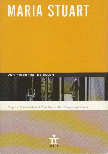 Thalia Theater Hamburg, Ulrich Khuon, Ludwig von Otting, Michael Börgerding, Heinz-Werner Köster, Juliane Koepp, Sophie Klenk: Programmheft Friedrich Schiller MARIA STUART Thalia Theater 2007. 