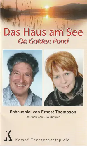 Kempf Theatergastspiele, Margit Kempf: Programmheft Ernest Thompson DAS HAUS AM SEE Kempf Theatergastspiele 2012. 