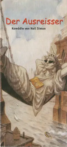 Kleines Theater Bad Godesberg, Walter Ullrich, Marcel Krohn: Programmheft Neil Simon DER AUSREISSER Kleines Theater Bad Godesberg 2004. 