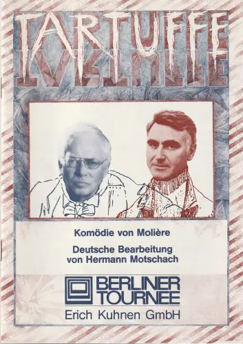Berliner Tournee, Erich Kuhnen: Programmheft Moliere TARTUFFE. 