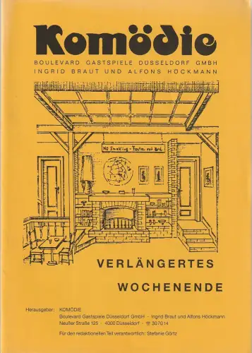 Komödie Boulevard Gastspiele Düsseldorf, Ingrid Braut, Alfons Höckmann: Programmheft Curth Flatow VERLÄNGERTES WOCHENENDE Komödie Düsseldorf 1993. 