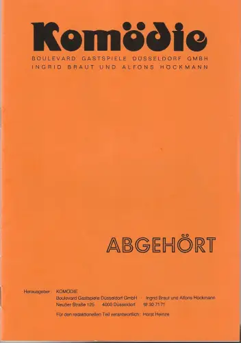 Komödie Boulevard Gastspiele Düsseldorf, Ingrid Braut, Alfons Höckmann, Horst Heinze: Programmheft Peter Ustinov ABGEHÖRT Spielzeit 1983 / 84. 