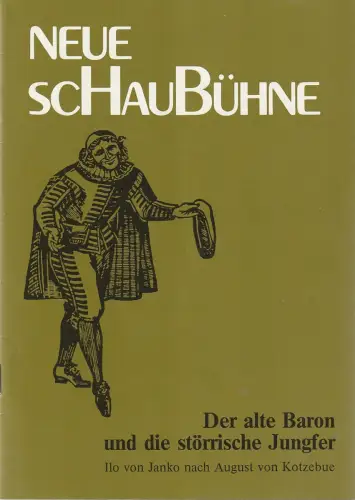 Neue Schaubühne, Günther Fuhrmann, Helmuth Duna: Programmheft Ilo von Janko DER ALTE BARON UND DIE STÖRRISCHE JUNGFER Spielzeit 1982 / 83 Heft 2. 