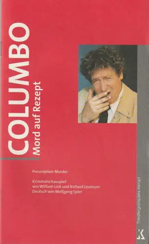 Theatergastspiele Kempf, Margrit Kempf: Programmheft COLUMBO - MORD AUF REZEPT Premiere 16. September 2003 Westerland. 