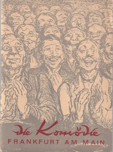 Die Komödie Frankfurt am Main, Helmut Kollek, Walter Morbitzer: Programmheft Ryton / Sloman  UND PINGUINE FLIEGEN DOCH ! Mai 1969. 