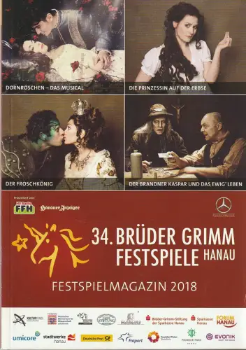 Stadt Hanau, Festspielbüro: Programmheft 34. BRÜDER GRIMM FESTSPIELE Hanau 2018. 