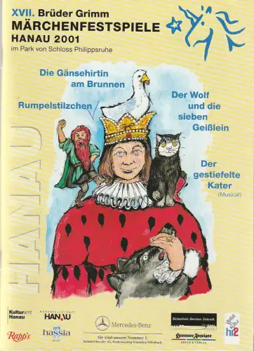 Magistrat der Stadt Hanau: Programmheft XVII. MÄRCHENFESTSPIELE BRÜDER GRIMM Hanau 2001. 