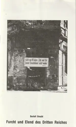 Hessisches Staatstheater Wiesbaden, Christoph Groszer, Peter Wilcke: Programmheft Bertolt Brecht FURCHT UND ELEND DES DRITTEN REICHES Wiesbaden 1981. 