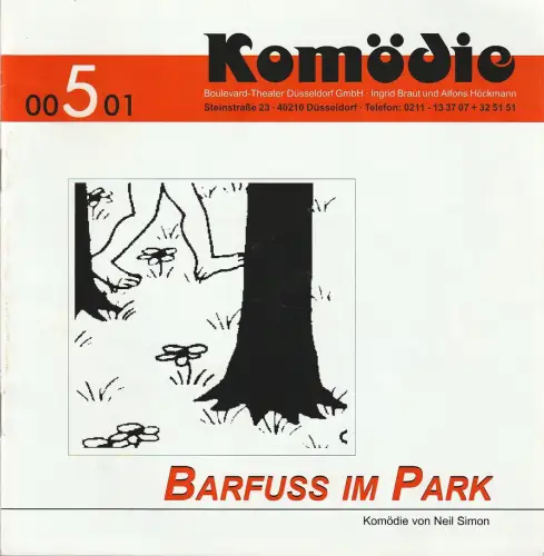 Komödie Boulevard-Theater Düsseldorf, Ingrid braut, Alfons Höckmann: Programmheft Neil Simon BARFUSS IM PARK Komödie Düsseldorf 2001. 