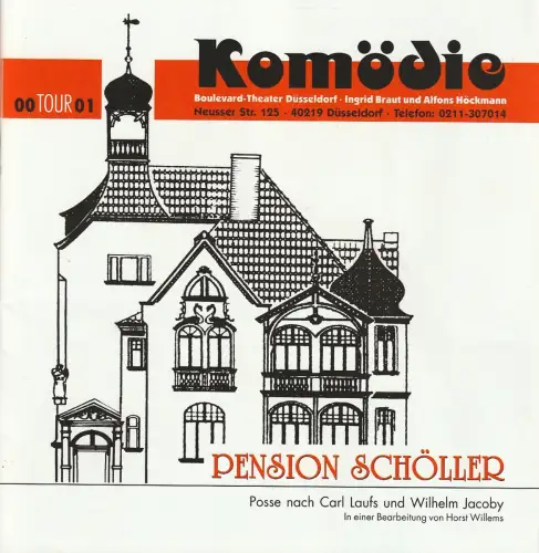Komödie Boulevard-Theater Düsseldorf, Ingrid braut, Alfons Höckmann, Horst Willems: Programmheft Carl Laufs / Wilhelm Jacoby PENSION SCHÖLLER Tour 2000 / 01. 