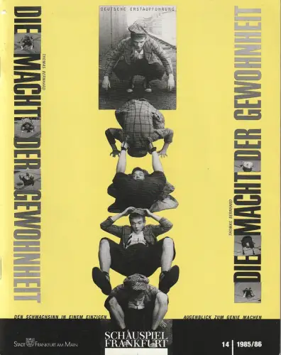 Schauspiel Frankfurt, Marc Günther, Ellen Werner, Elisabeth Sassmannshausen, Mara Eggert ( Probenfotos ): Programmheft Thomas Bernhard DIE MACHT DER GEWOHNHEIT Premiere 17. Mai 1986 Spielzeit 1985 / 86 Heft 14. 