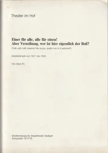 Württembergische Staatstheater Stuttgart, Uwe Jens Jensen: Programmheft Dario Fo EINER FÜR ALLE, ALLE FÜR EINEN! Premiere 28. August 1977 Theater im Hof. 