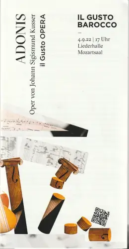 Il Gusto Barocco e.V., Daniel Rilling, martinrobertlutz.de: Programmheft Johann Sigismund Kusser ADONIS 4. September 2022 Liederhalle Mozartsaal. 