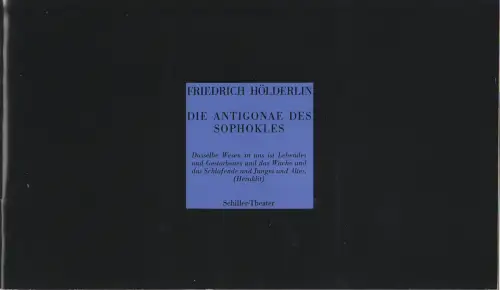 Staatliche Schauspielbühnen Berlins, Hans Lietzau, Henriette Beese: Programmheft Friedrich Hölderlin DIE ANTIGONÄ DES SOPHOKLES Premiere 24. März 1979 Schiller-Theater Spielzeit 1978 / 79 Heft 114. 